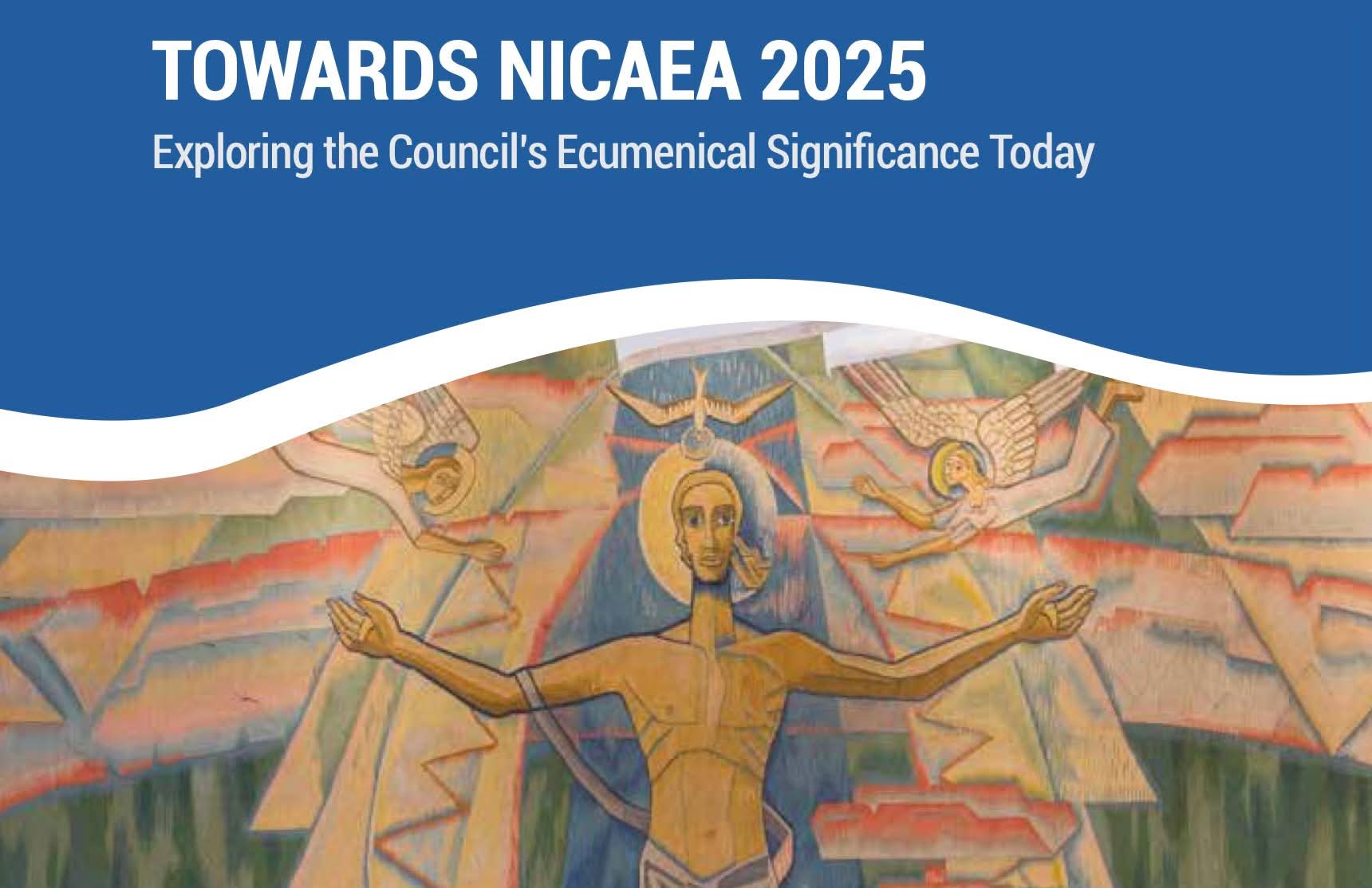 Towards Nicaea 2025: Exploring the Council’s Ecumenical Significance Today